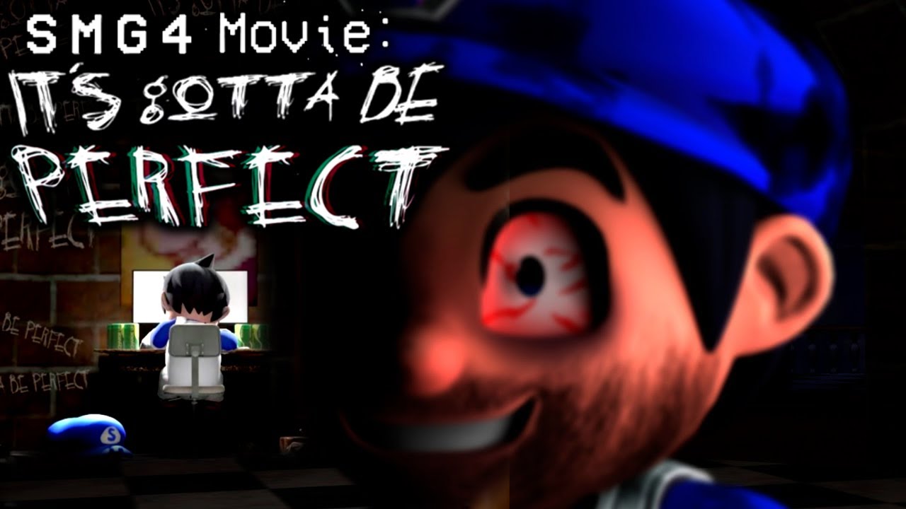 SMG4: IT'S GOTTA BE PERFECT MOVIE (Live Reaction)
