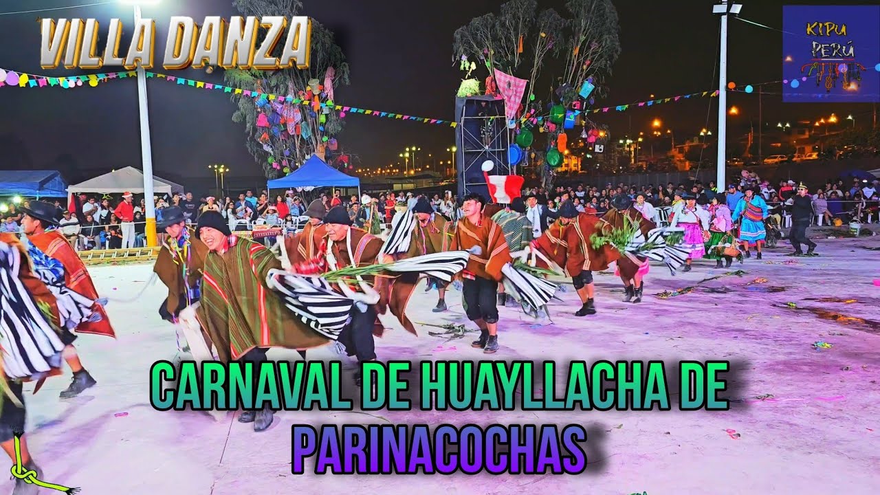 FINAL Carnaval de Huayllacha de Parinacochas / Ayacucho / Juventud Parinacochas ( Villa Danza 2025)