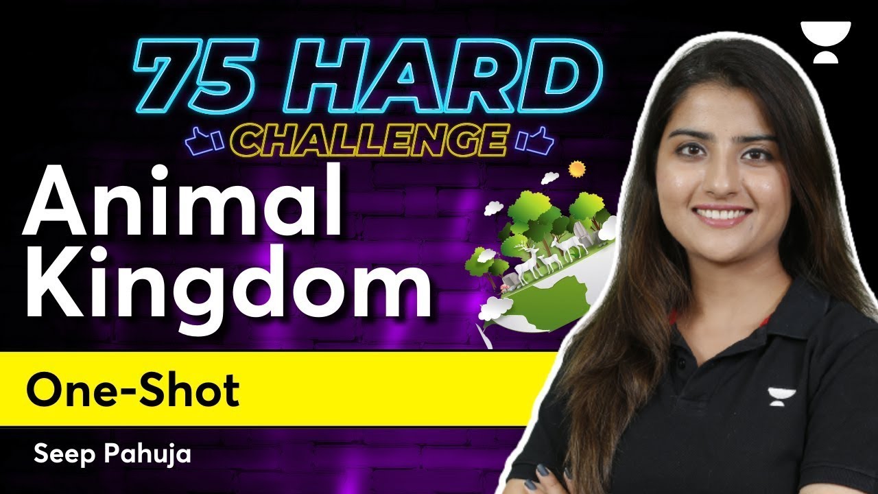 Animal Kingdom | One Shot | Part 3 | 75 Hard Challenge | NEET 2024 | Seep Pahuja