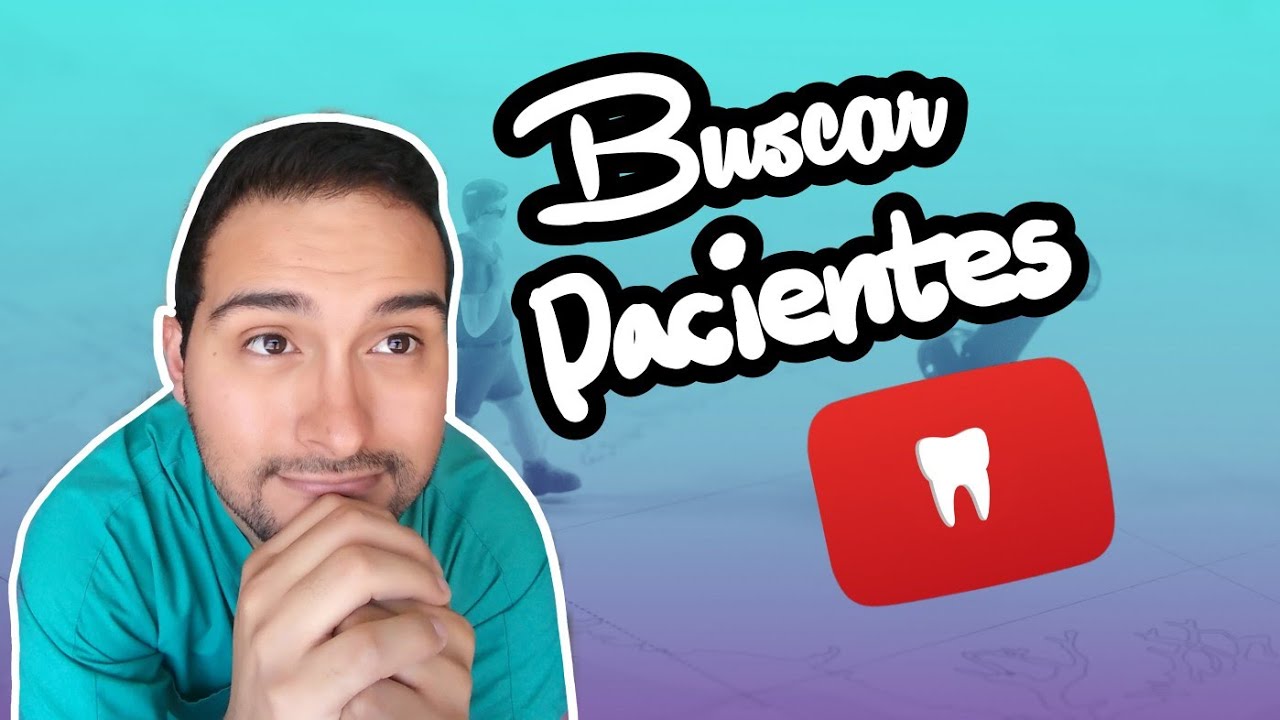 COMO CONSEGUIR PACIENTES PARA ESTUDIAR ODONTOLOGÍA Webferencia #10