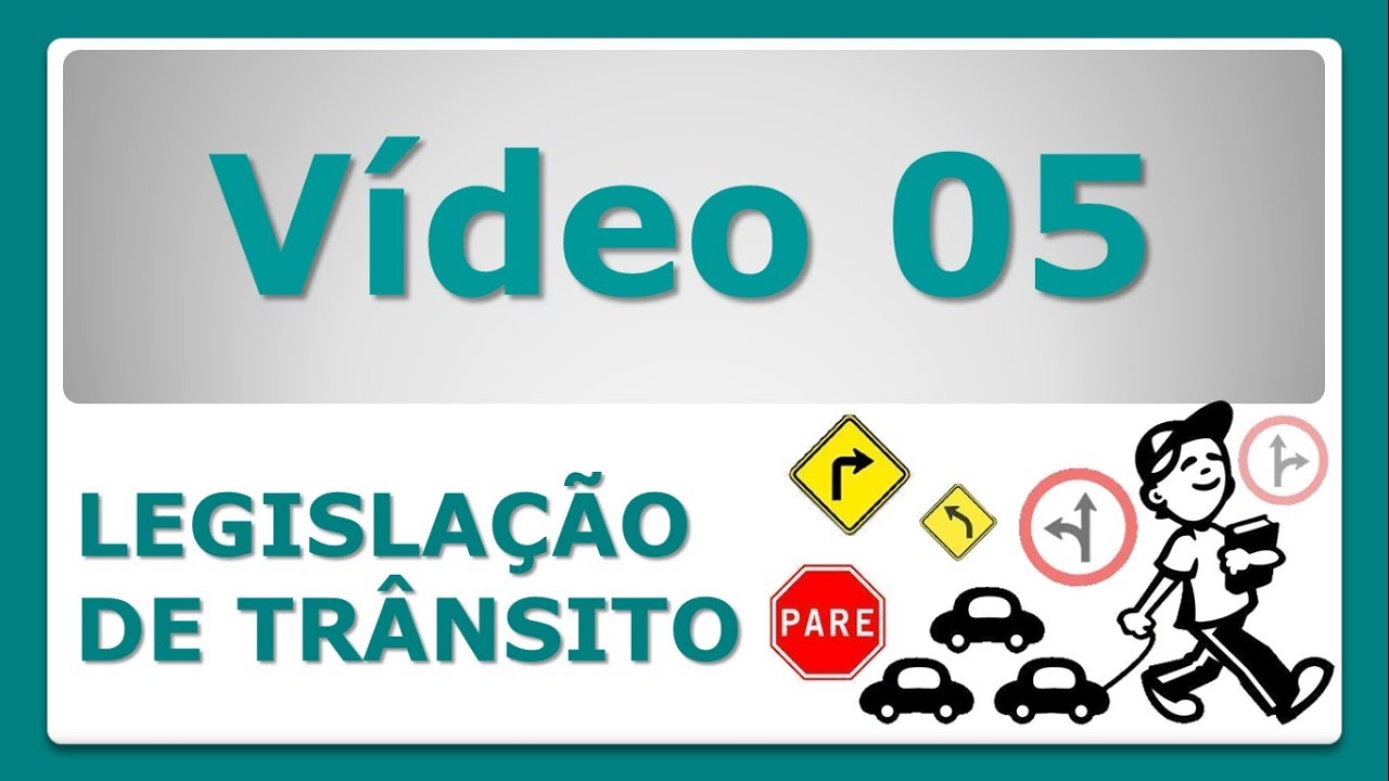 LEGISLAÇÃO DE TRÂNSITO 05
