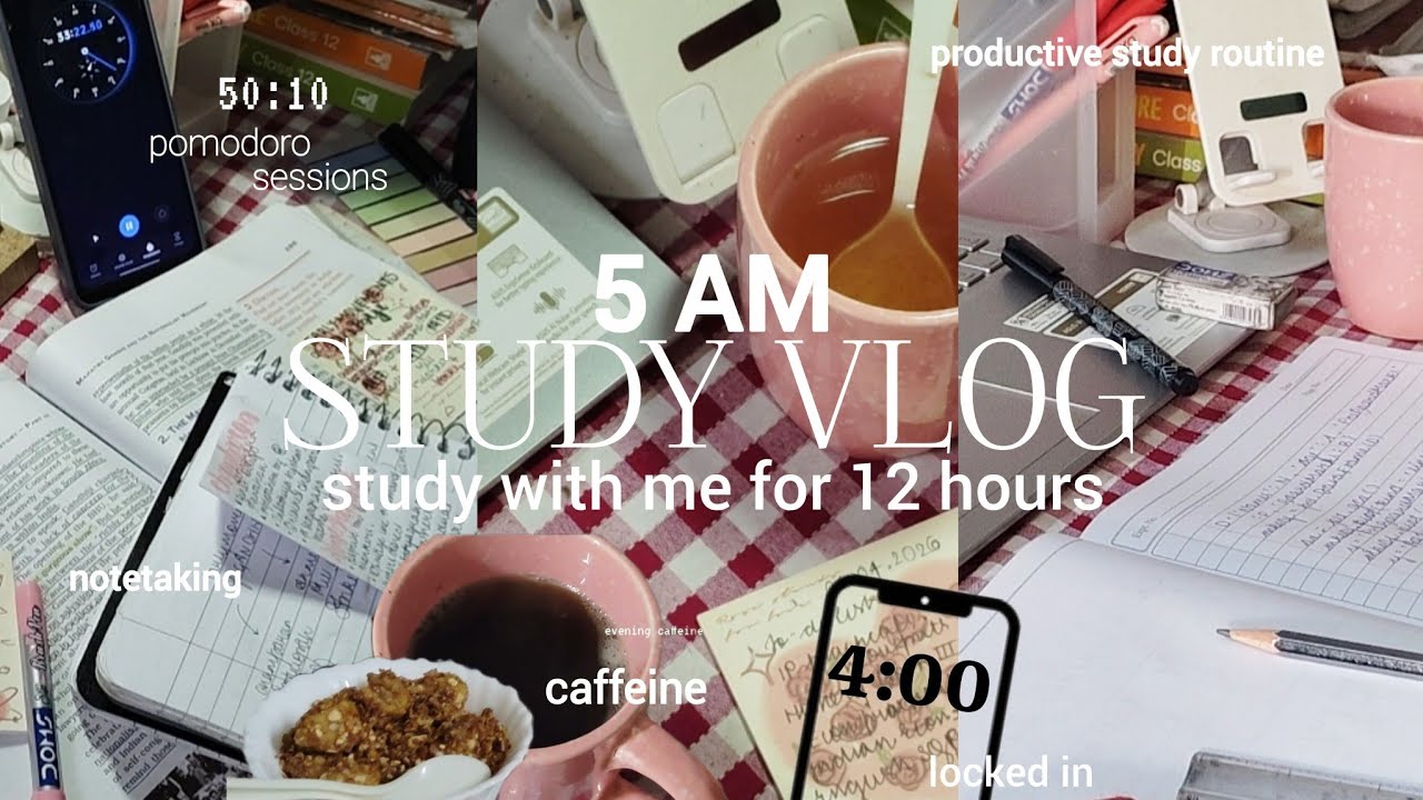 12 hours study vlog💌5:00 am productive routine,study with me for finals,pomodoro sessions,notetaking
