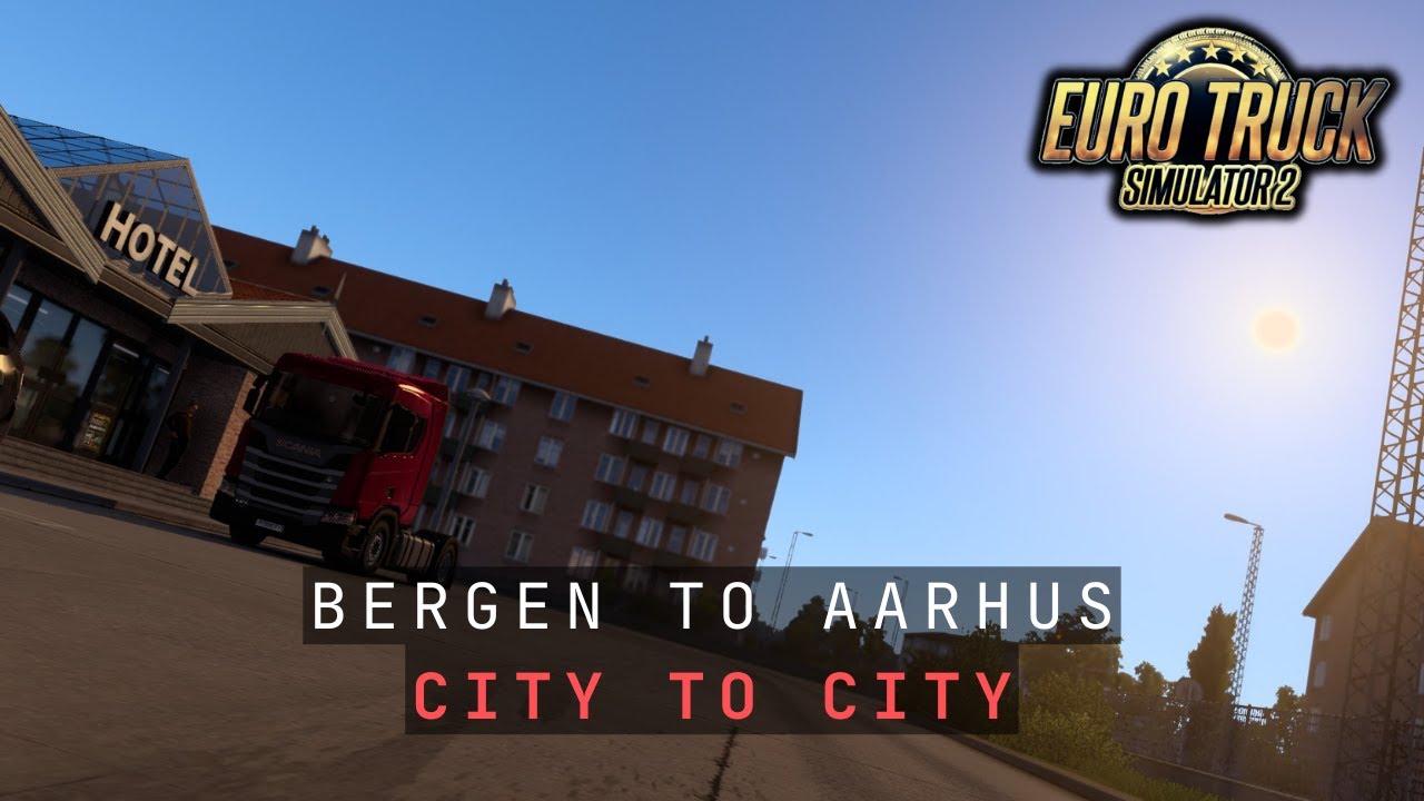 Euro Truck Simulator 2 - Welcome Back [Bergen to Aarhus]