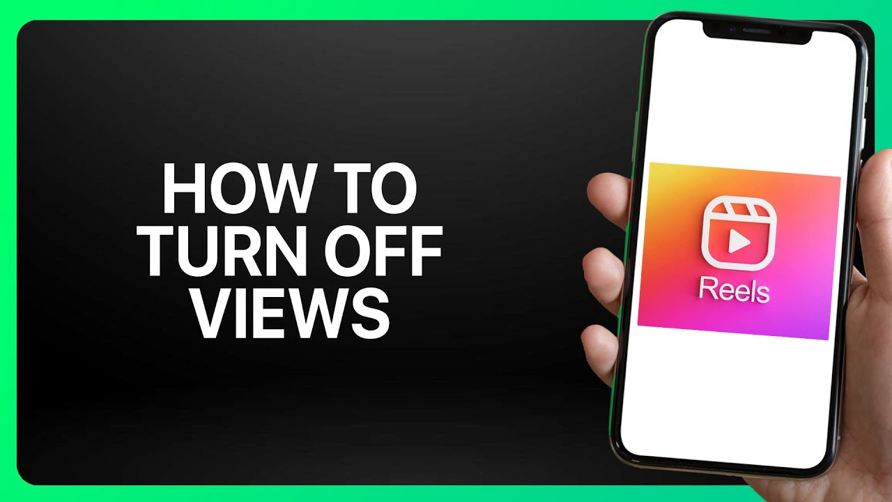 How To Turn Off Views On Instagram Reels Tutorial