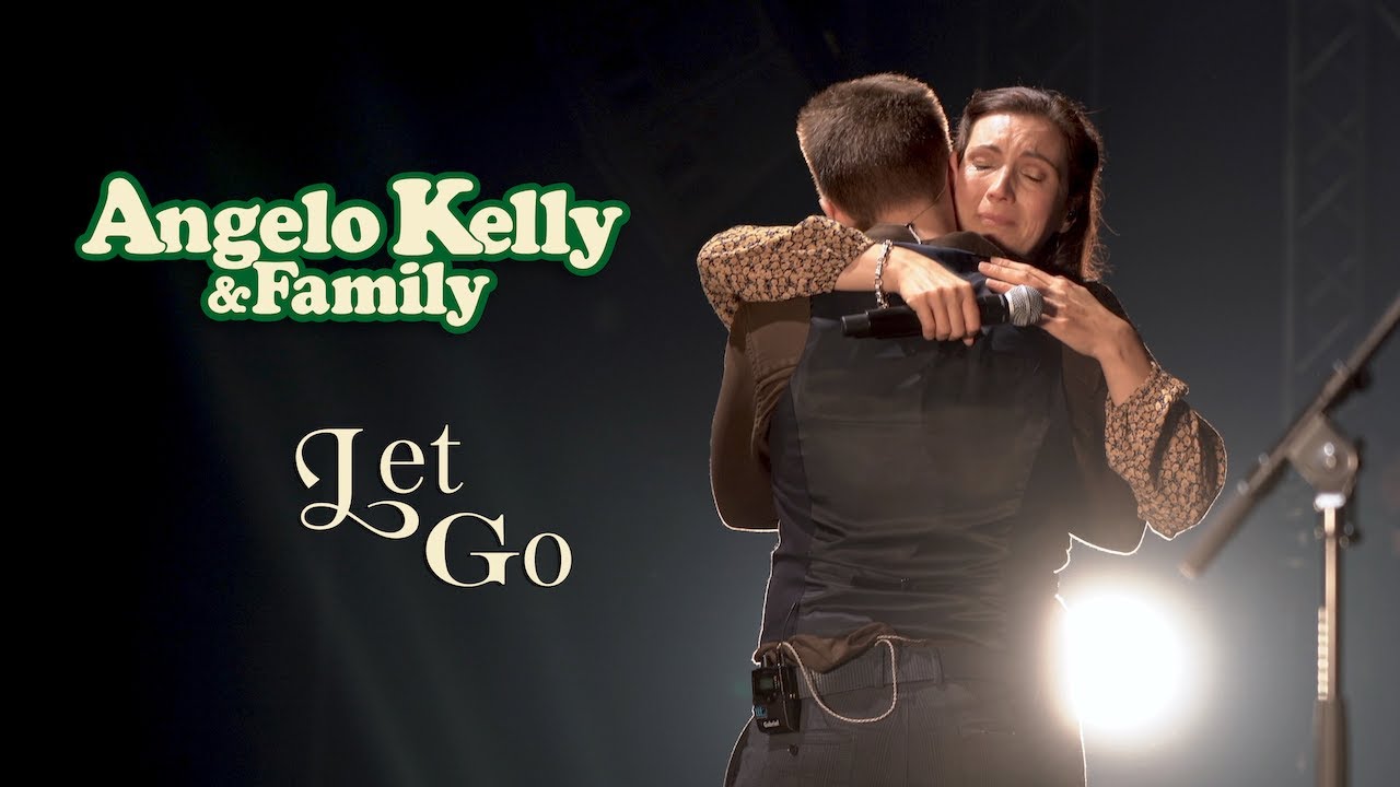 Angelo Kelly & Family - Let Go (Live 2022)