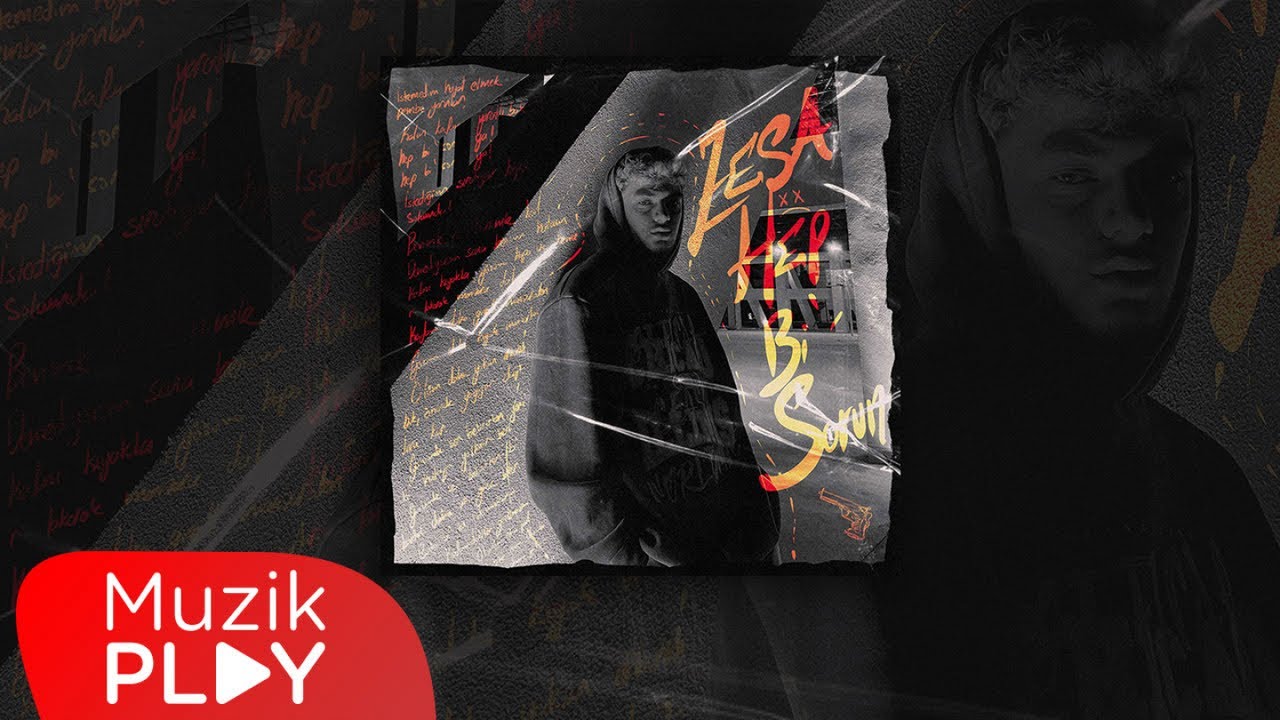 Zesa - Hep Bir Sorun (Official Lyric Video)