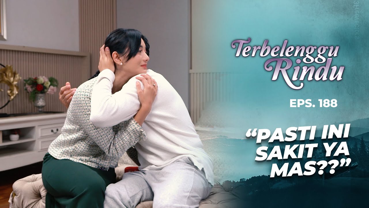 Air Mata Amira Melihat Luka Mas Biru | TERBELENGGU RINDU | EPS. 188 (1/3)