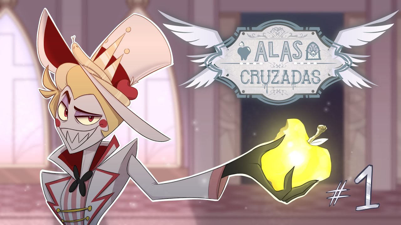 ALAS CRUZADAS PILOT SERIE FANMADE HAZBIN HOTEL