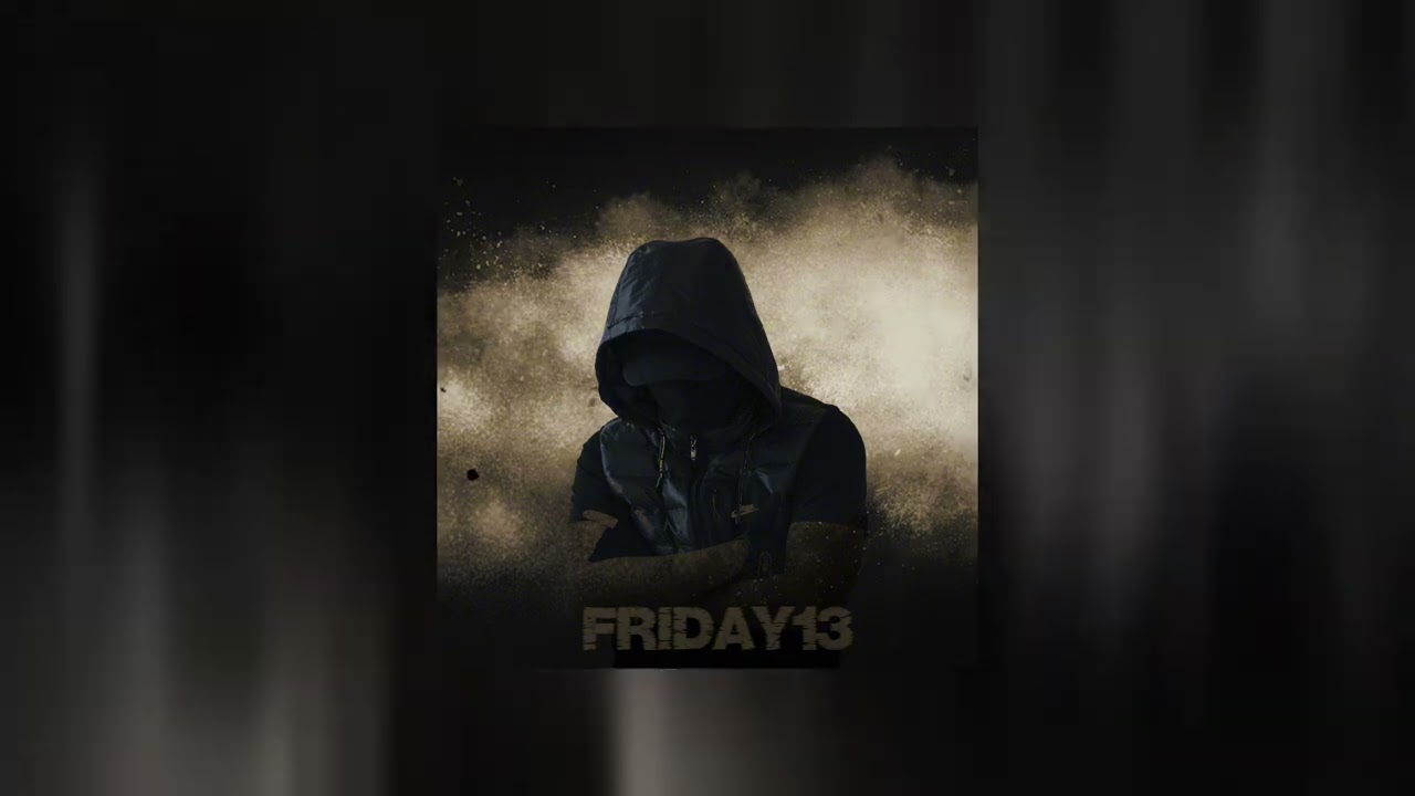 FRIDAY13 - FRIDAY13 (Official Audio 2024)