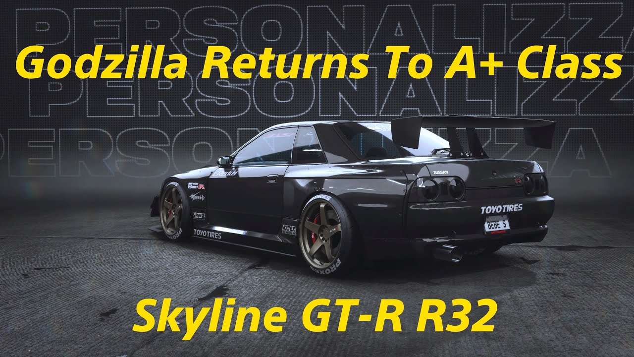 NFS Unbound A+ Class Build - Nissan skyline GT-R R32 Godzilla