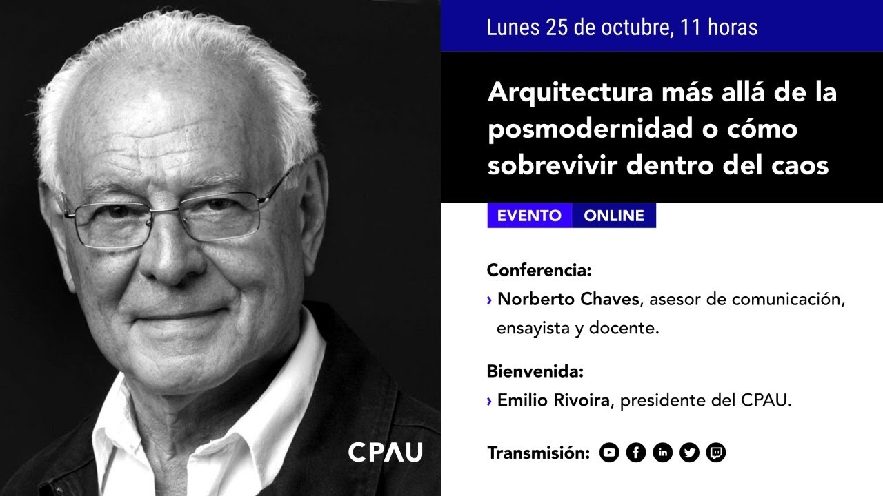 Conferencia de Norberto Chaves en el CPAU: Jornada 1
