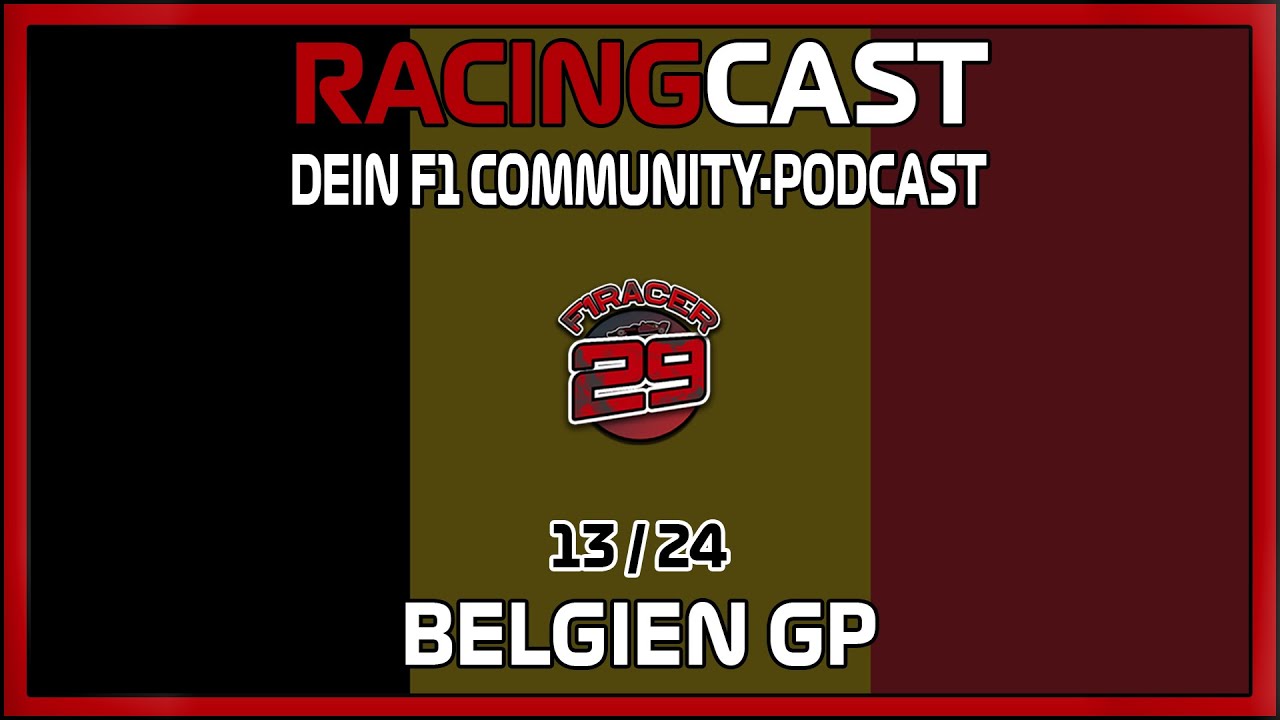 BELGIEN GP 2025 | RACINGcast - Dein F1 Community-Podcast