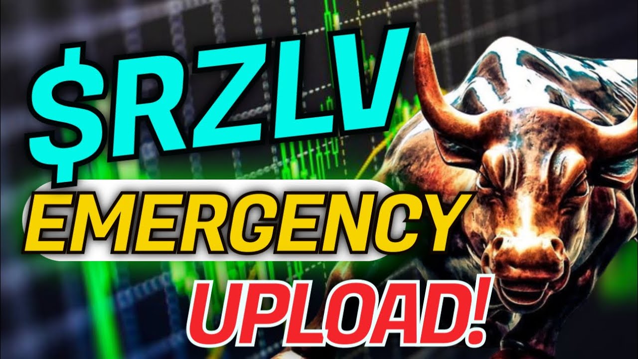 Акции RZLV: Срочные новости... ($RZLV)