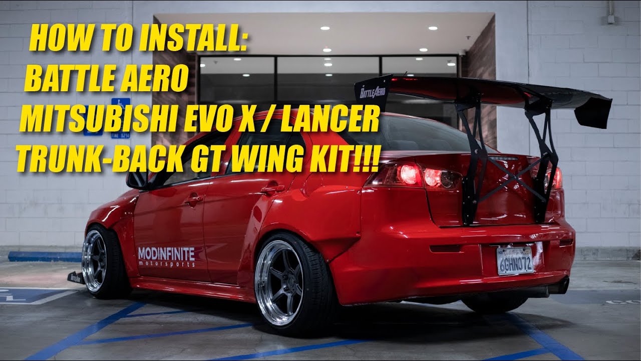 HOW TO INSTALL BATTLE AERO TRUNK BACK GT WING KIT | MITSUBISHI EVO X / LANCER