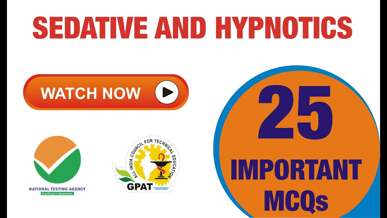 SEDATIVE AND HYPNOTICS MCQs