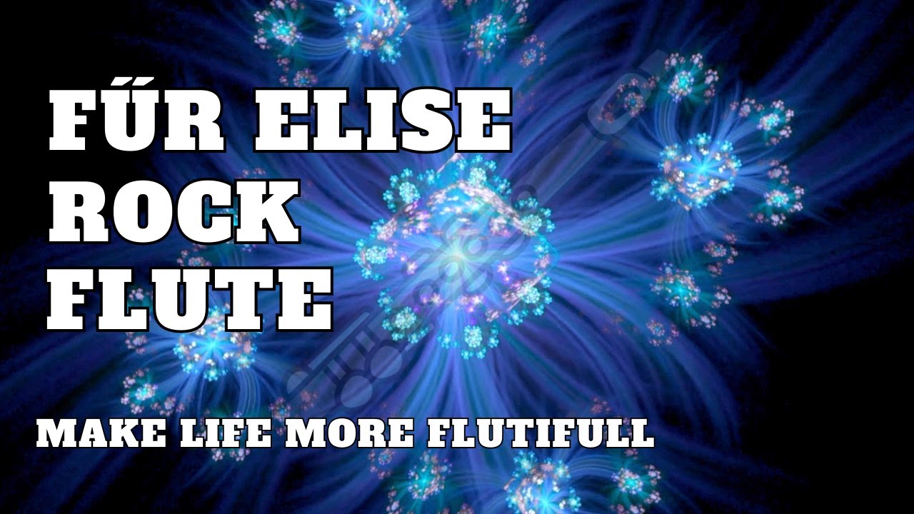 Für Elise Для рок-флейты (Бетховен)