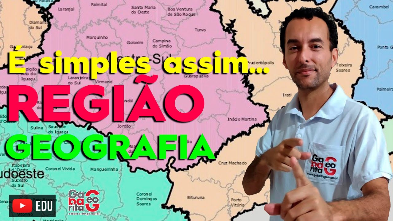 O QUE &Eacute; REGI&Atilde;O? | GEOGRAFIA