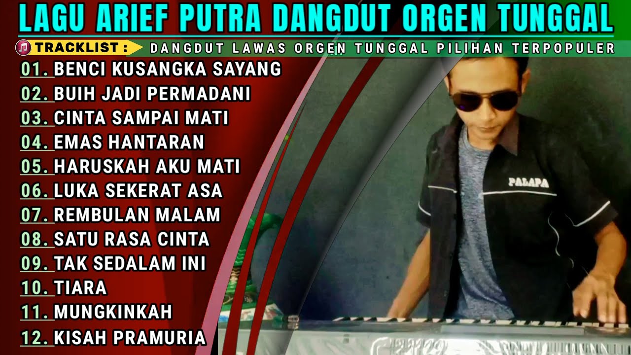 LAGU ARIEF PUTRA DANGDUT ORGEN TUNGGAL