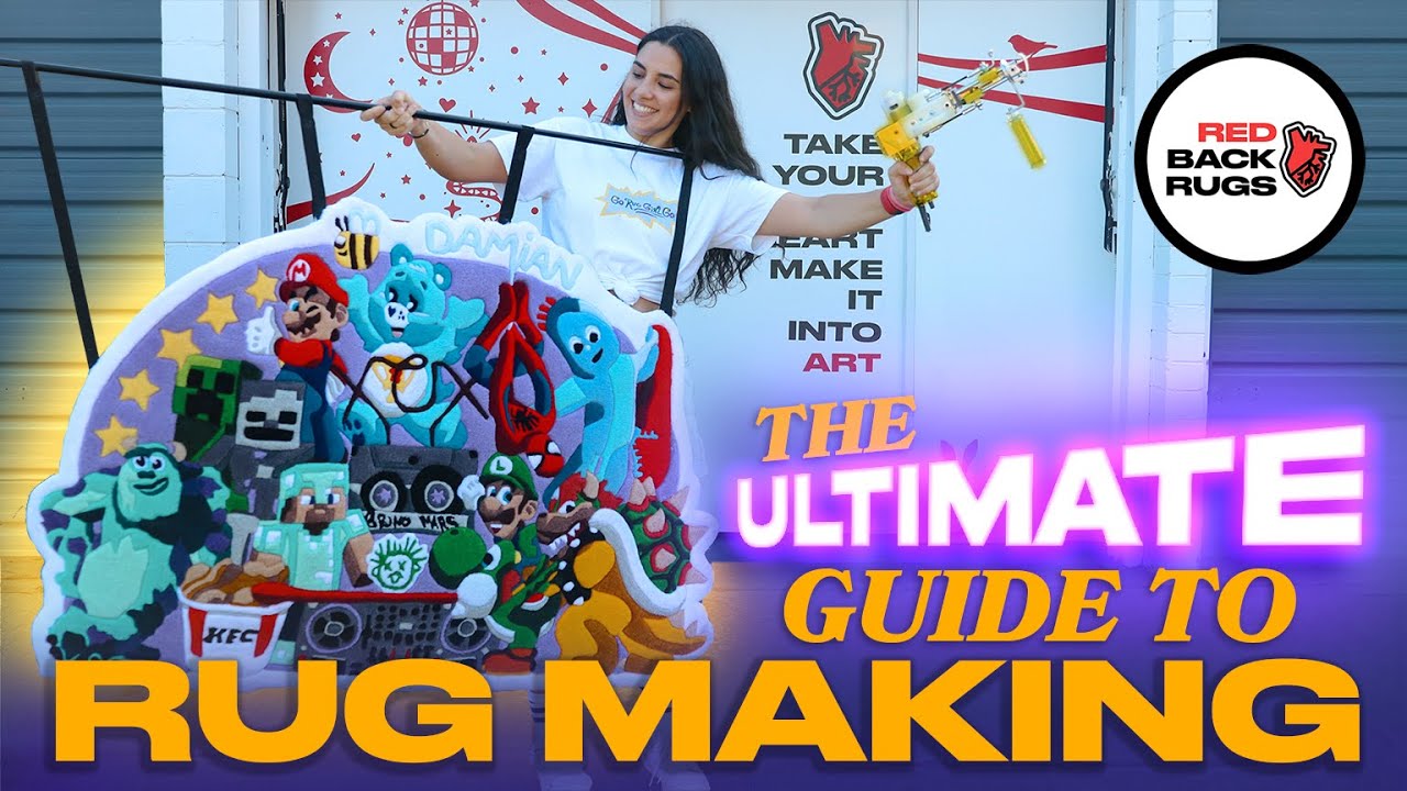 The ULTIMATE Guide To Rug Making