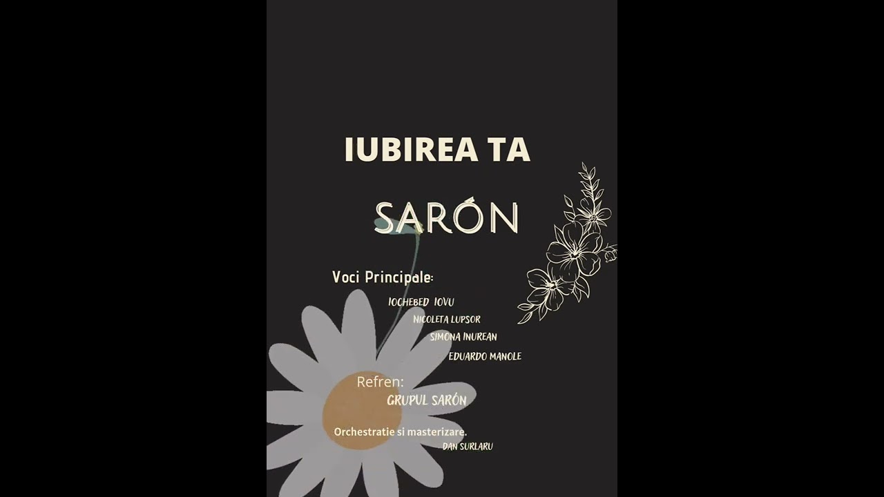 IUBIREA TA - Grupul SARÓN