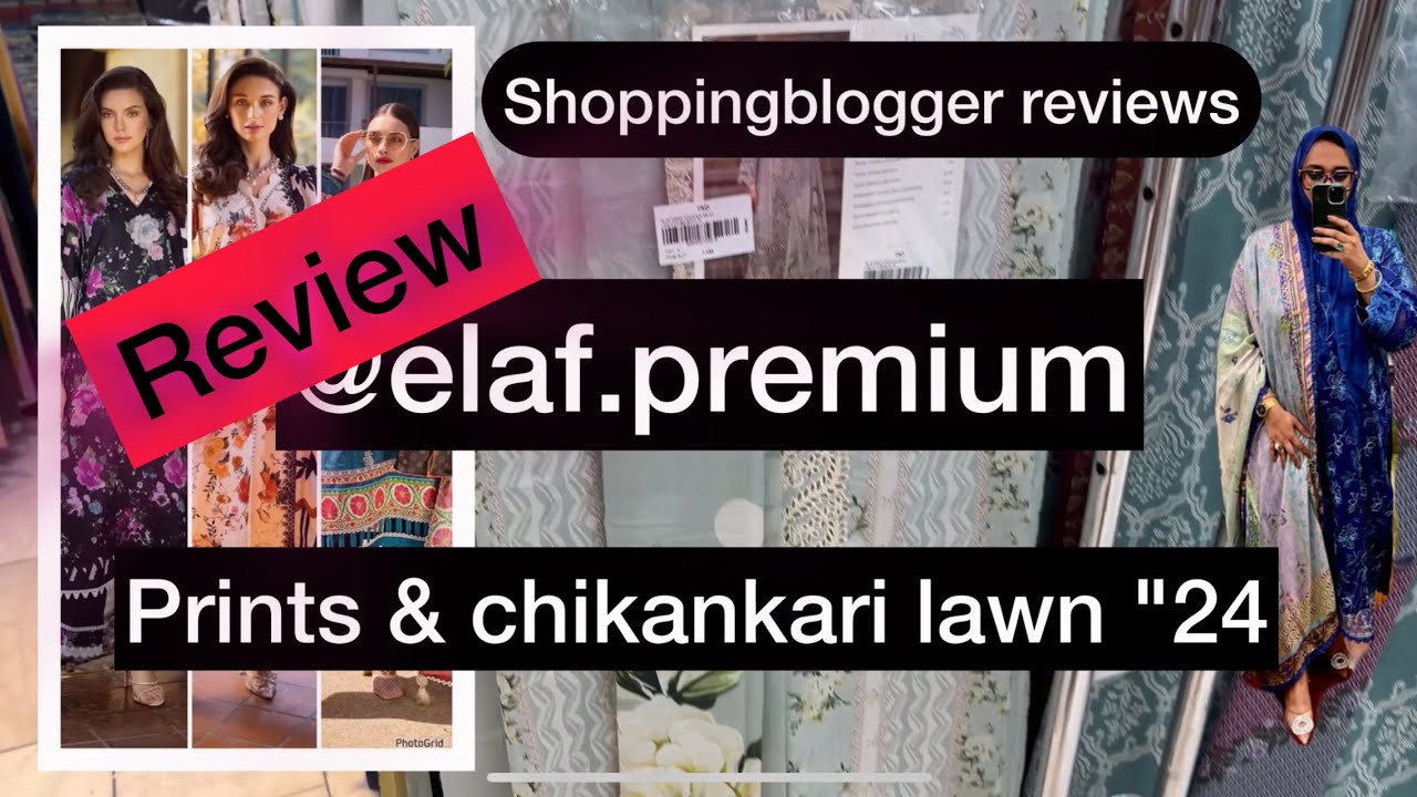 Elaf premium prints & chikankari lawn 