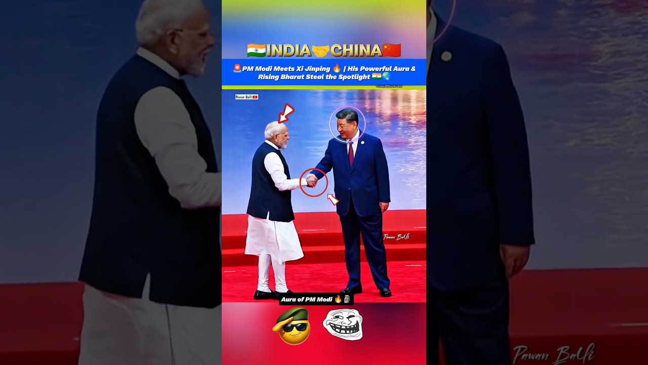 🚨PM Modi Meets Xi Jinping 🔥 | His Powerful Aura & Rising Bharat Steal the Spotlight 🇮🇳🌏 #shorts
