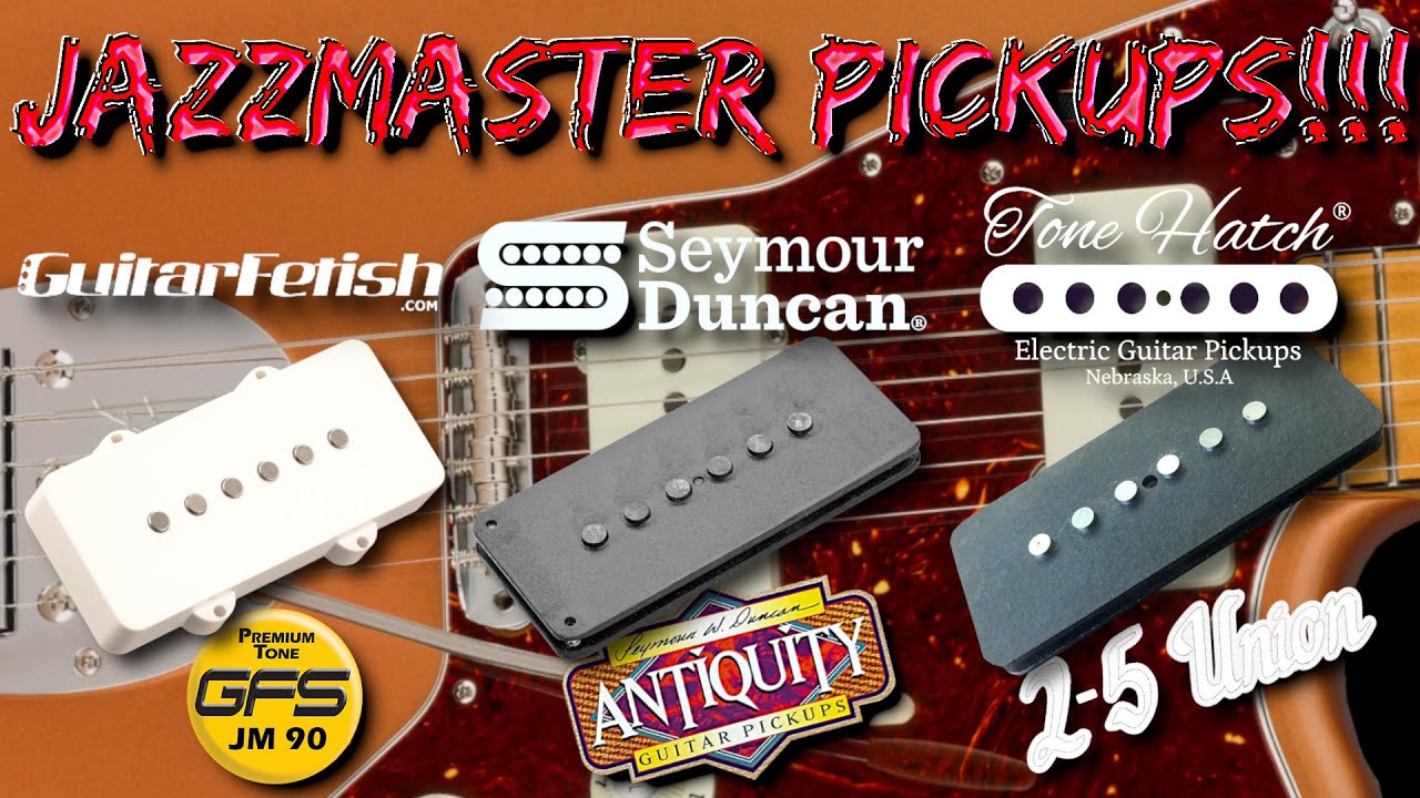 Jazzmaster Pickup Shootout | GFS vs Seymour Duncan vs Tone Hatch