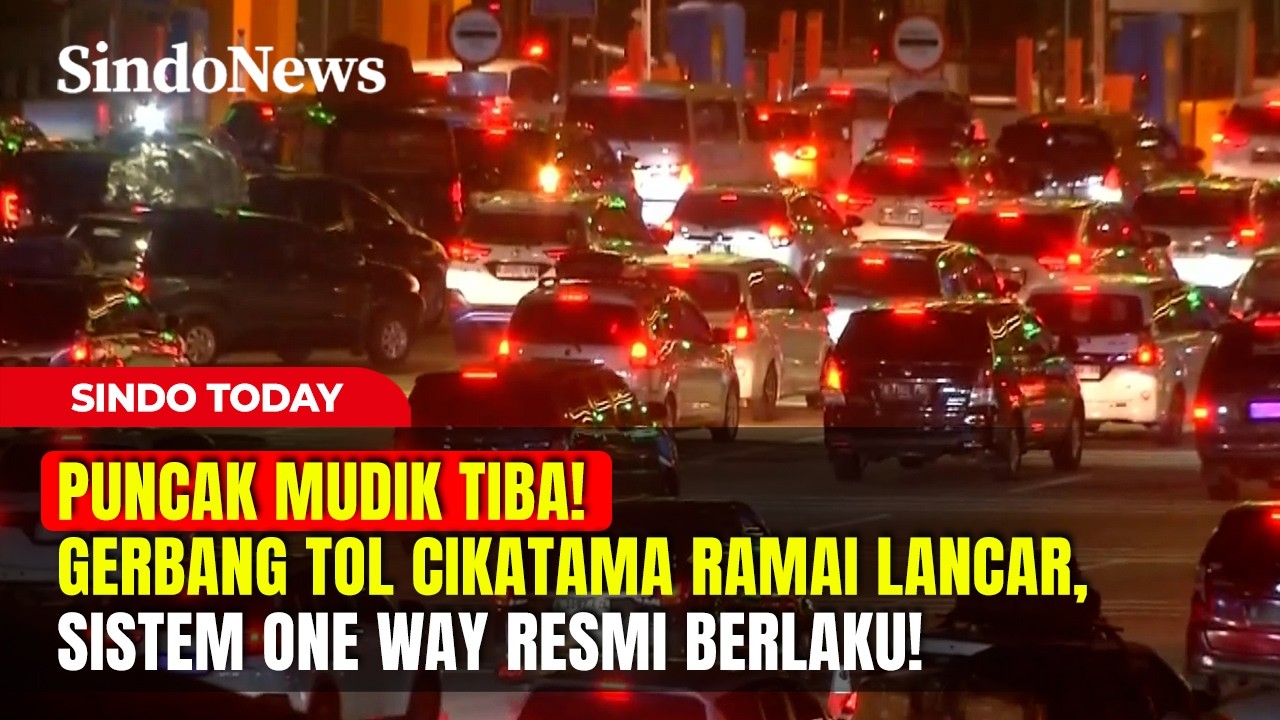 PUNCAK MUDIK TIBA! Gerbang Tol Cikatama Ramai Lancar, Sistem One Way Resmi Berlaku! | Sindo Today