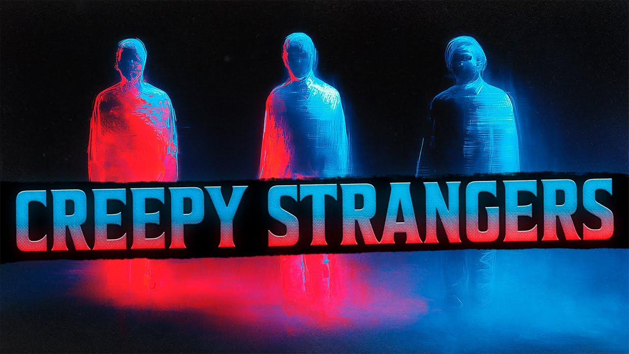 13 True Terrifying Strangers Stories That Will Make You Rethink Trusting People