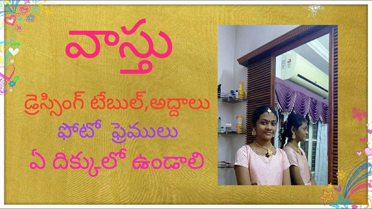 Vastu & Dressing table
