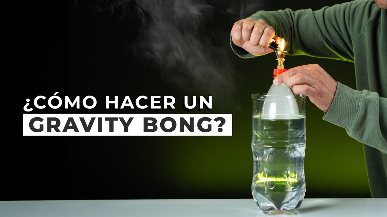 &iquest;C&Oacute;MO HACER UN GRAVITY BONG CASERO?