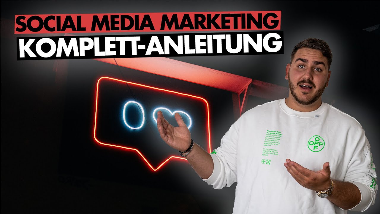 Social Media Marketing Komplett-Anleitung (Social Media 2021/2022)