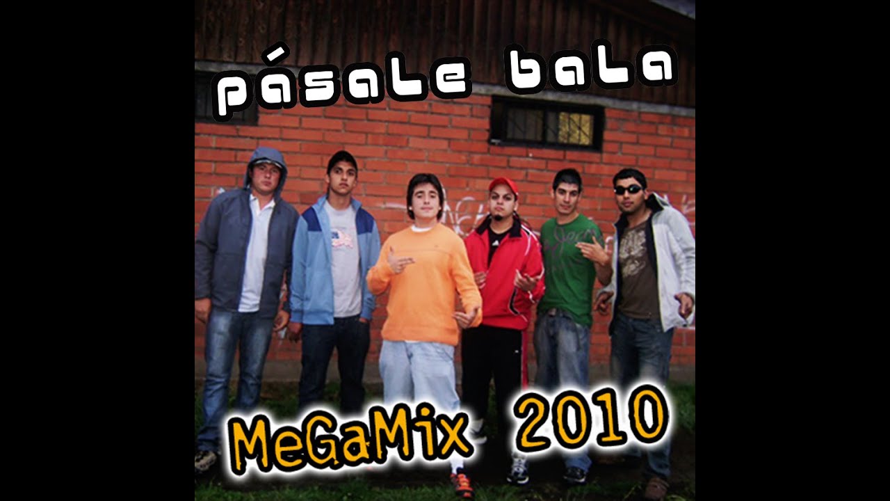 Pásale Bala - Megamix (2010)