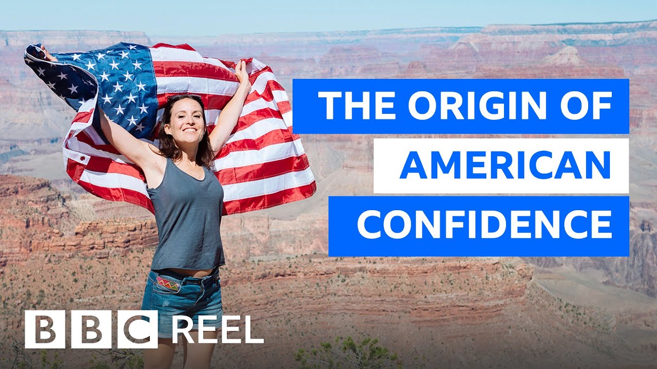 Are Americans the most confident people on the planet? - BBC REEL