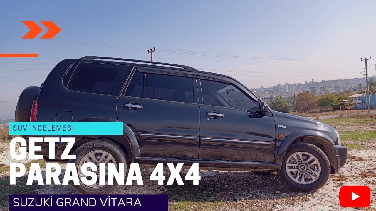 GETZ PARASINA 4X4 SUZUKİ GRAND VİTARA XL7