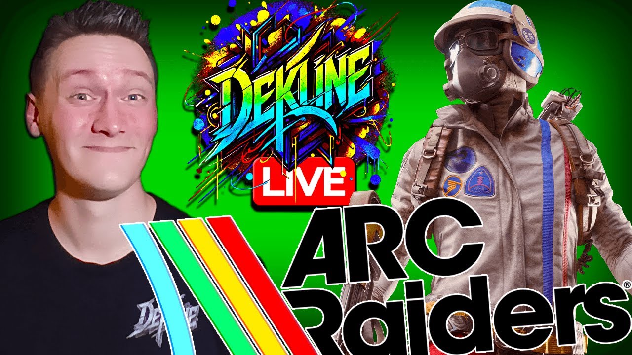 🤘LIVE | ARC RAIDERS | GIRTHY THURSDAY GOOPING #deklinenation