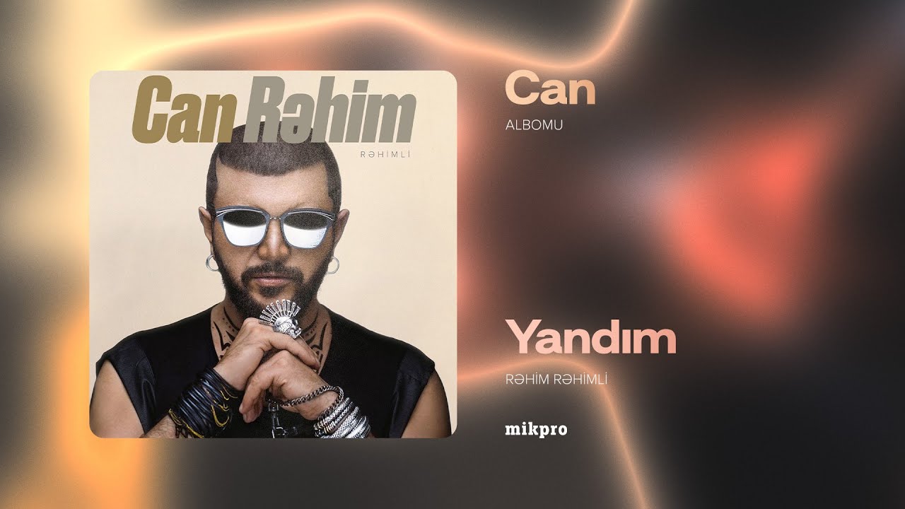 Rəhim Rəhimli — Yandım (Audio)