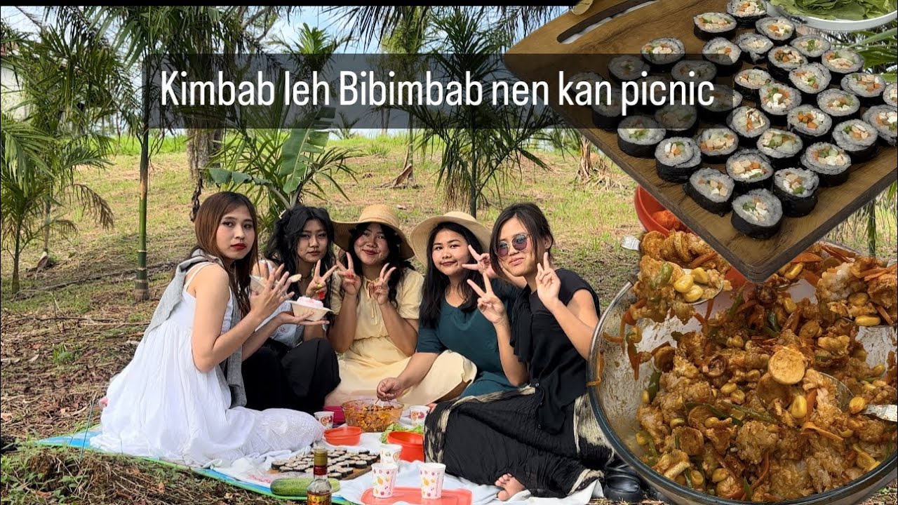 Kan picnic na a kan ei tur Kimbap leh Bibimbab kan siam