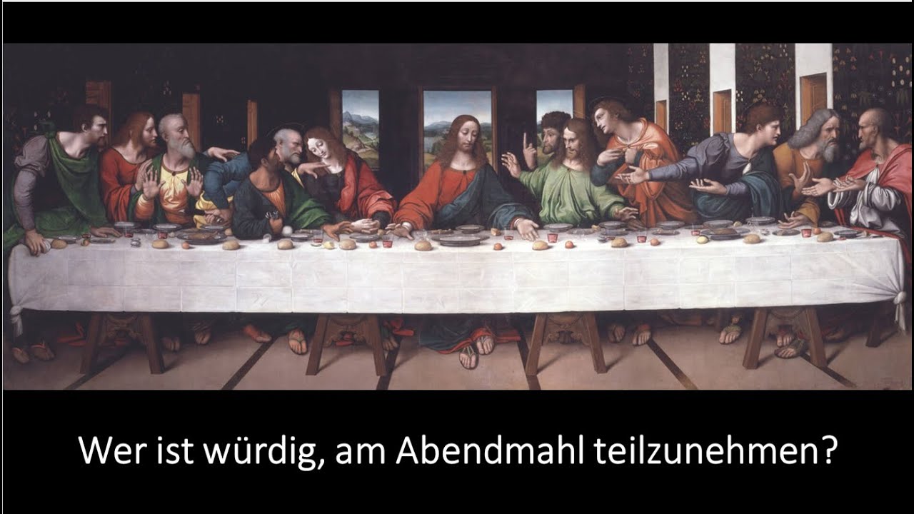 Wer ist würdig, am Abendmahl teilzunehmen? - Reinhard Reitenspieß