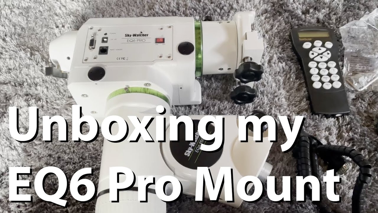 SkyWatcher EQ6 Pro Equatorial Mount Unboxing