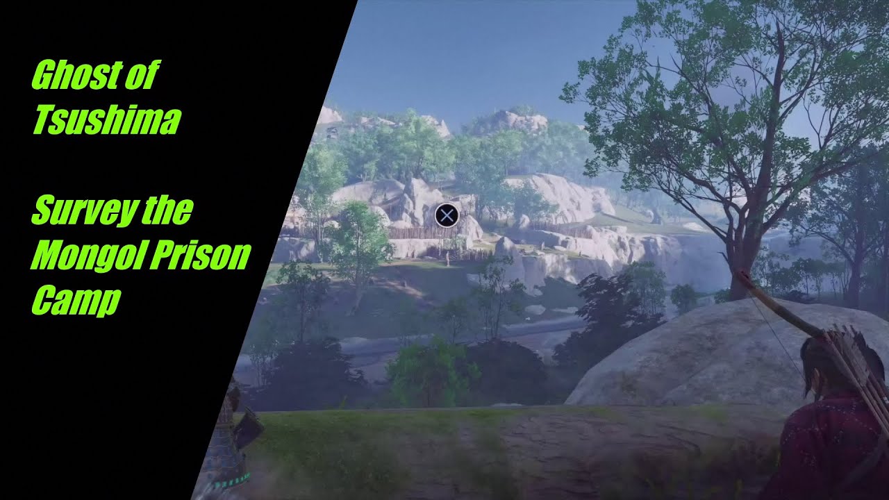 Ghost of Tsushima Survey the Mongol Prison Camp   The Warrior&rsquo;s Code