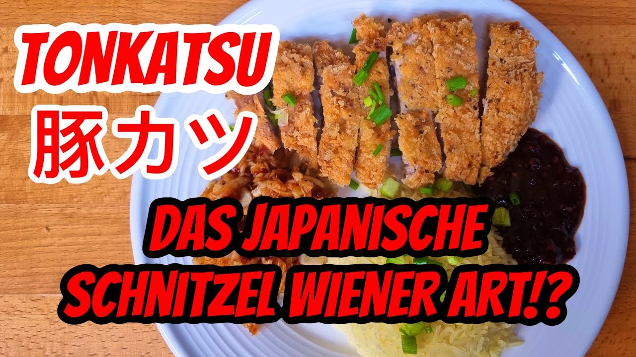 Das Wiener Schnitzel der japanischen Küche | TONKATSU | DELIZIÖS! | Grill & Chill / BBQ & Lifestyle