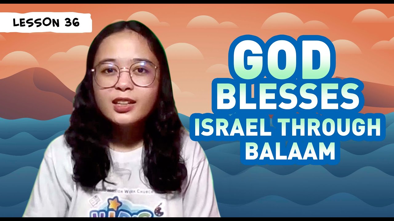 Lesson 36: God Blesses Israel Through Balaam | TMW Kid's LIGHT
