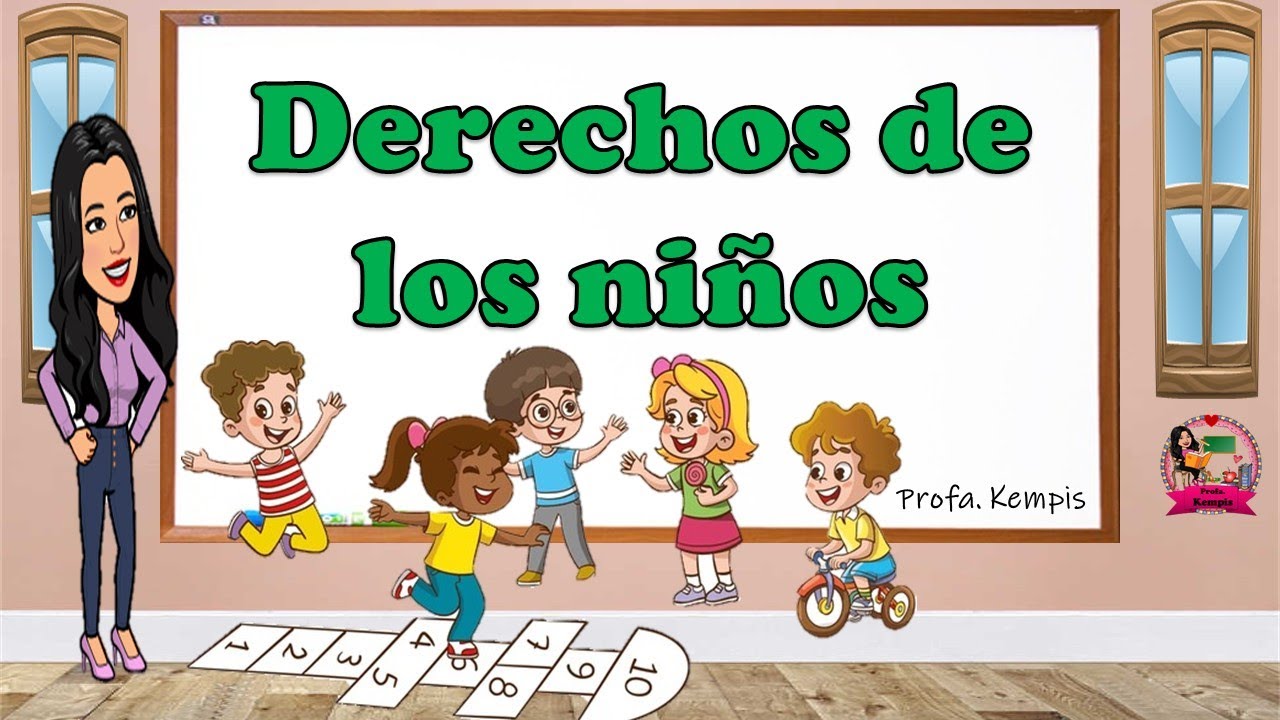 Los derechos de las niñas, niños y adolescentes