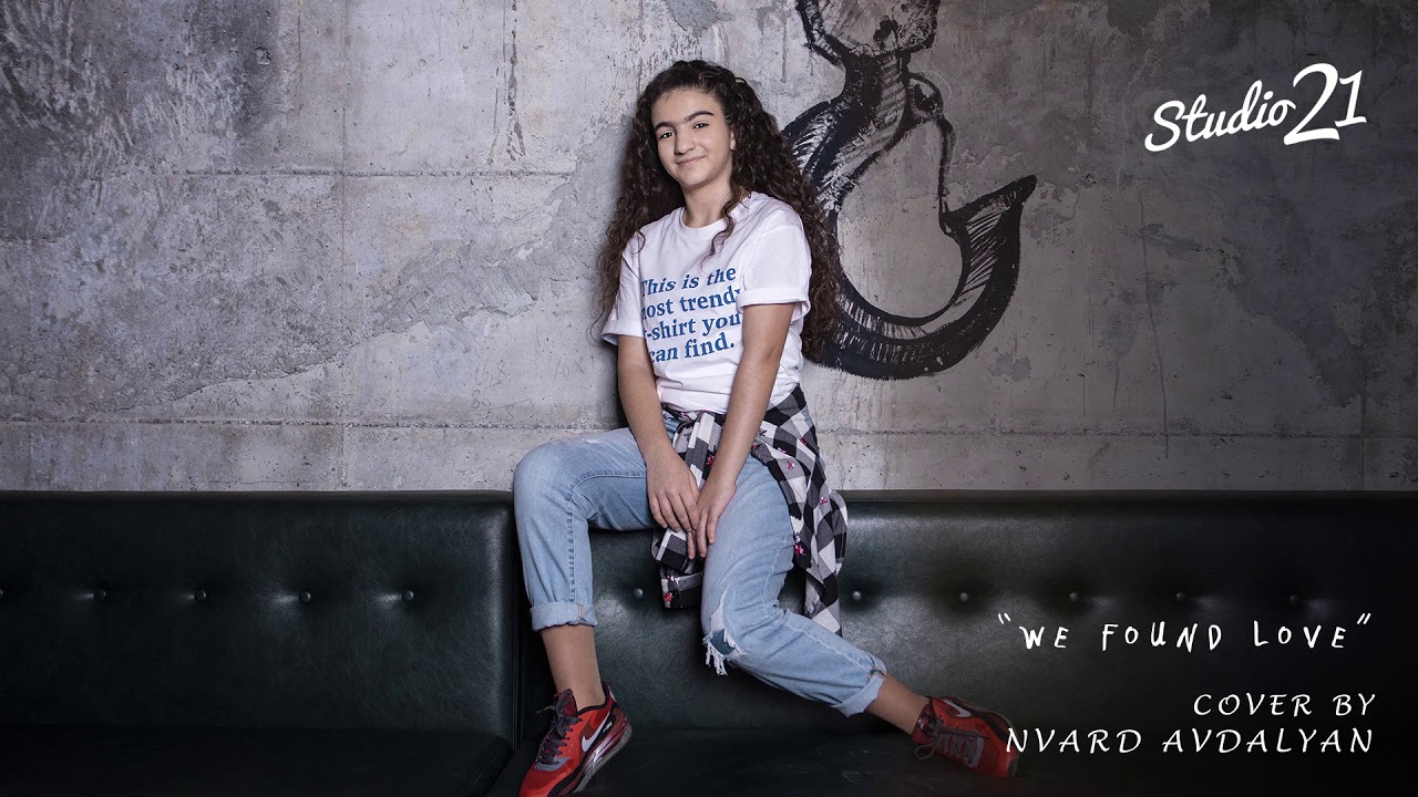 We Found Love // Cover by Nvard Avdalyan