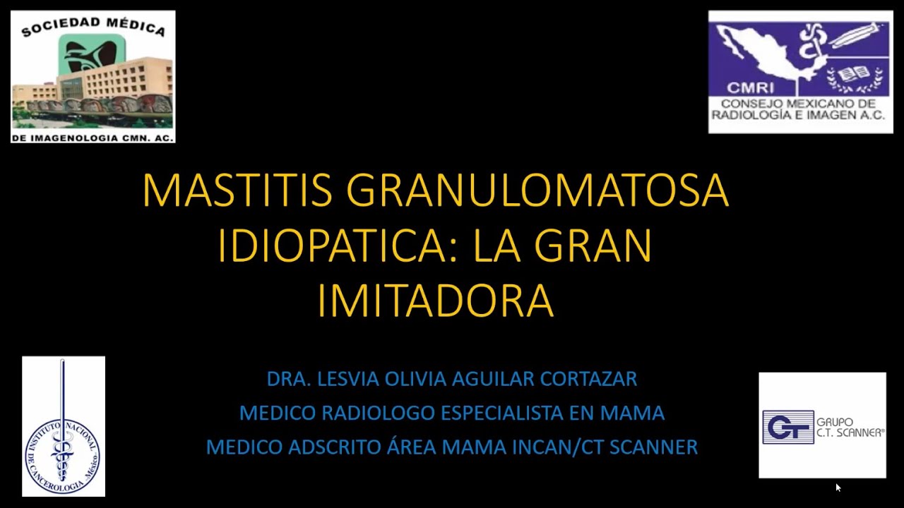4-12 Mastitis: la gran imitadora | Dra. Aguilar