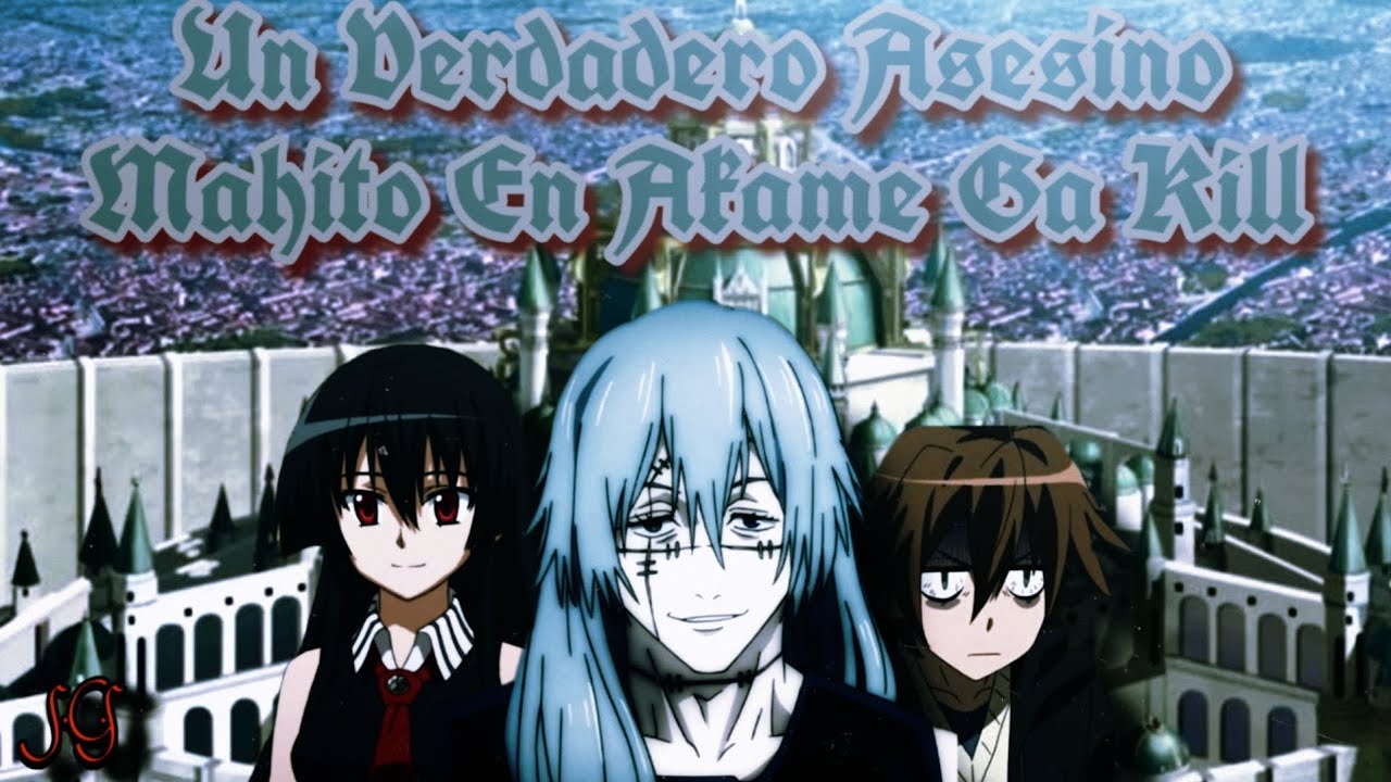 Mahito En Akame Ga Kill Prologo//Un Extraño Lugar Y Night Raid//Fanfic