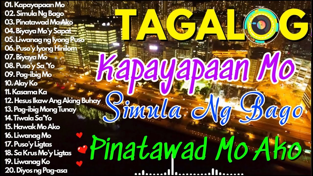 Tagalog Joyful & Worship Christian Songs | 90 Minutes of Tagalog Praise & Worship Music