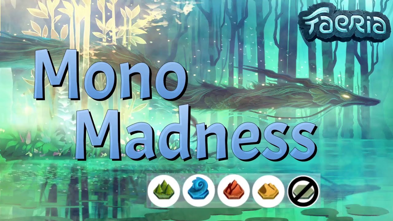 Mono Madness Tournament - Faeria