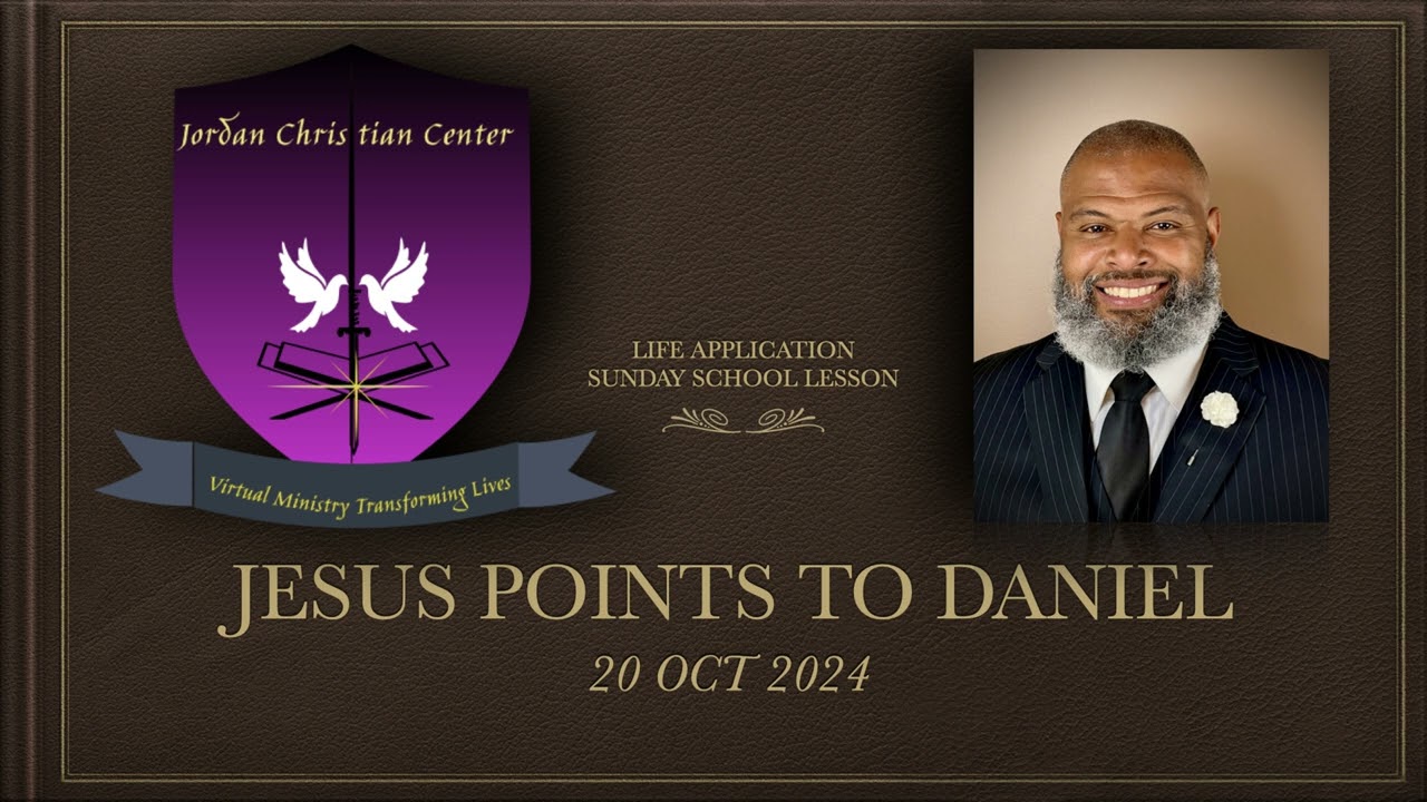 JESUS POINTS TO DANIEL - UGP 20 OCT 24